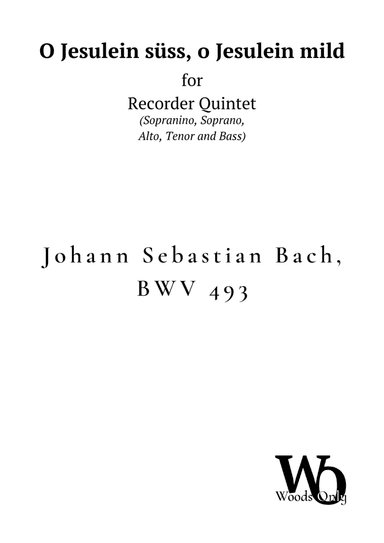 O Jesulein süss by Bach for Recorder Choir Quintet (arr. Ander)