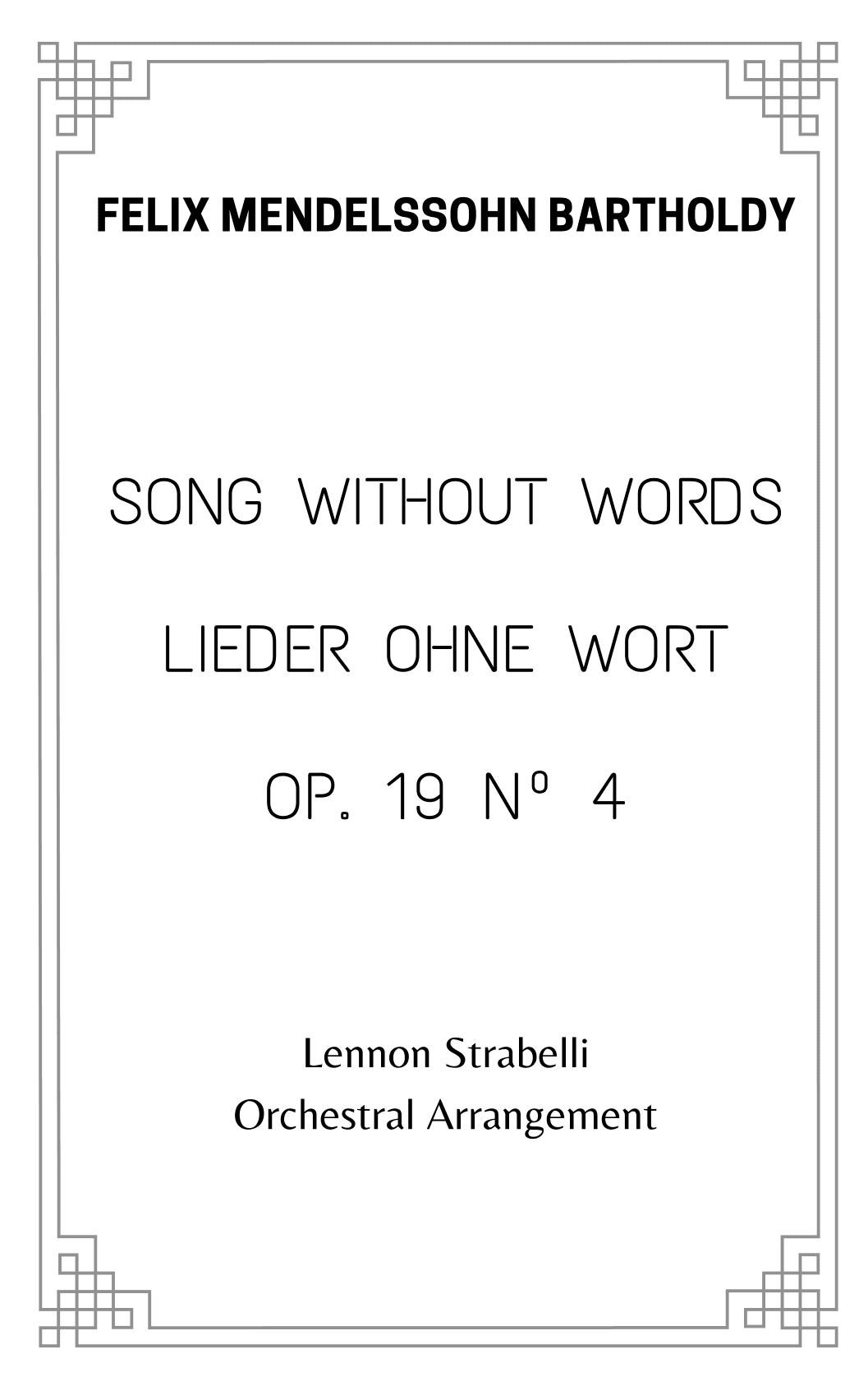 Song Without Words/Lieder Ohne Wort - Op. 19 Nº 4 - Felix Mendelssohn | Orchestral Arrangement (arr. Lennon Strabelli)