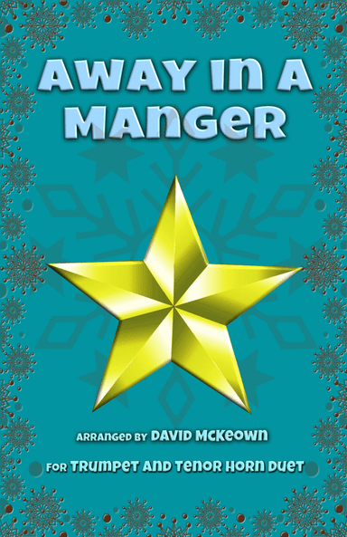 Away in a Manger, Jazz Style, for Trumpet and Tenor Horn Duet (arr. David McKeown)