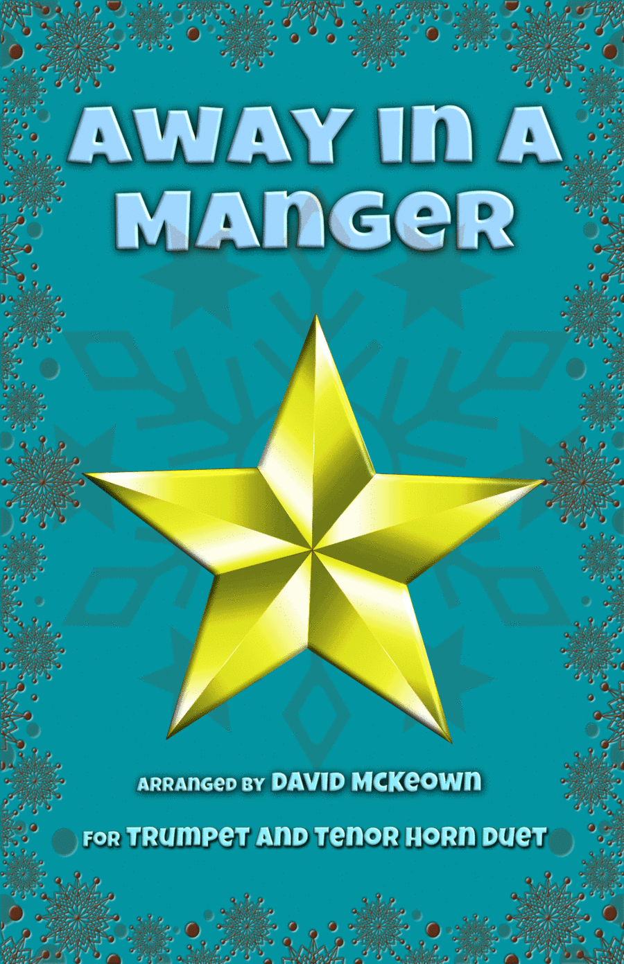 Away in a Manger, Jazz Style, for Trumpet and Tenor Horn Duet (arr. David McKeown)