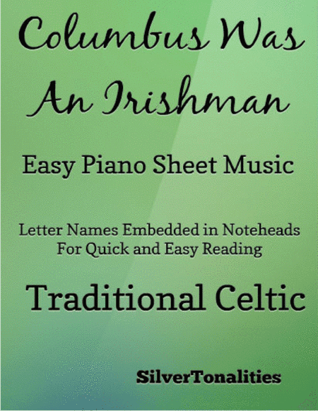 Columbus Was an Irishman Easy Piano Sheet Music (arr. SilverTonalities)