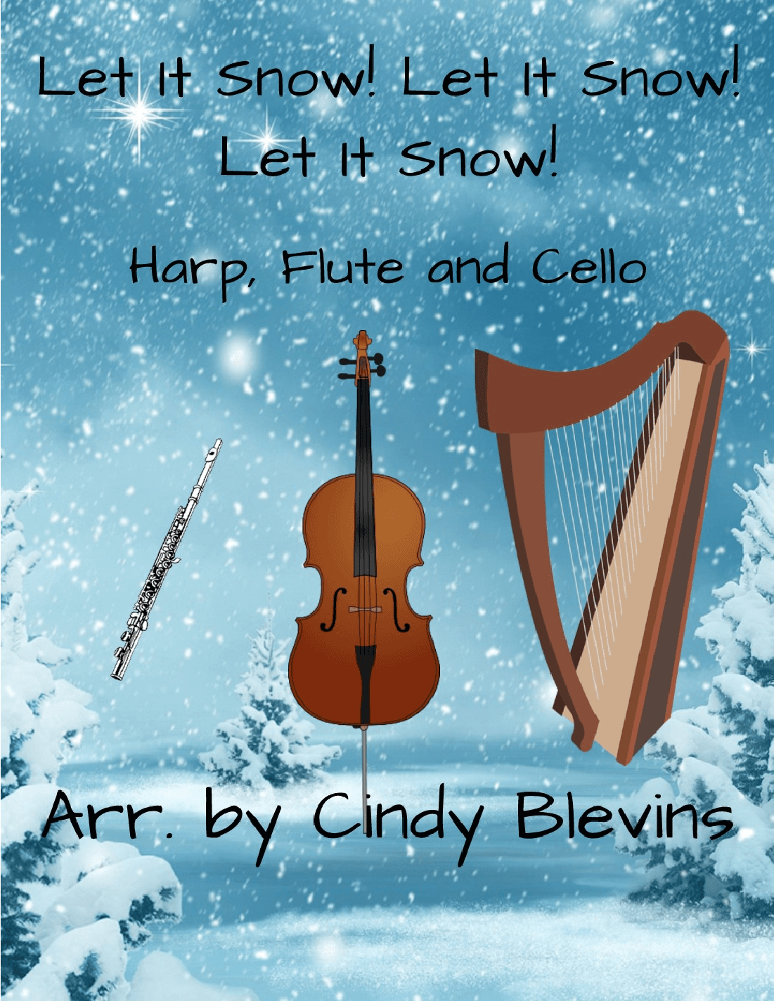 Let It Snow! Let It Snow! Let It Snow! (arr. Cindy Blevins)