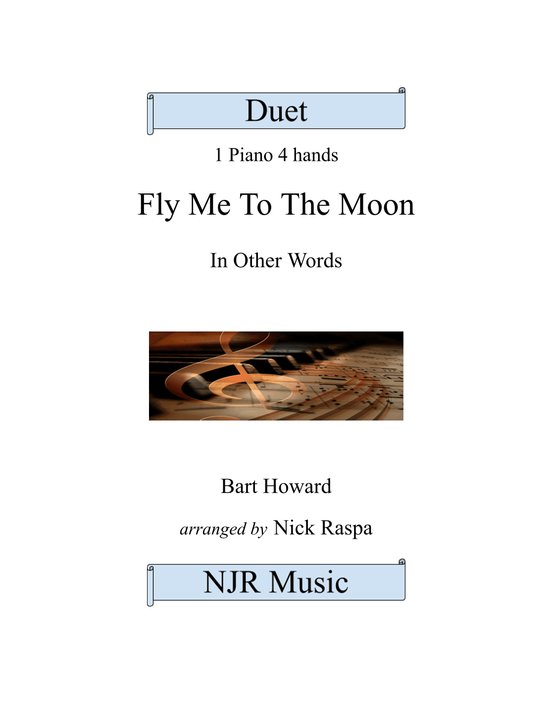 Fly Me To The Moon (in Other Words) (arr. Nick Raspa)