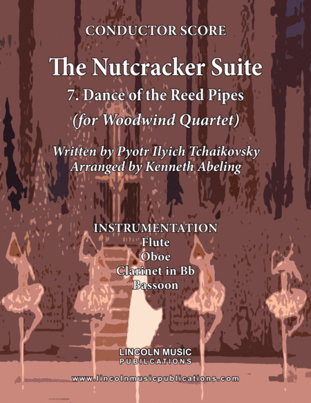 The Nutcracker Suite - 7. Dance of the Reed Flutes (for Woodwind Quartet) (arr. Kenneth Abeling)