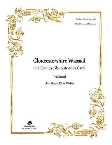 Gloucestershire Wassail (Wassail, Wassail) (arr. Shaula Kitan Walko)