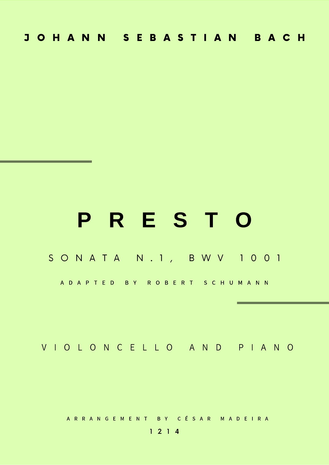 Presto from Sonata No.1, BWV 1001 - Cello and Piano (Full Score and Parts) (arr. César Madeira)