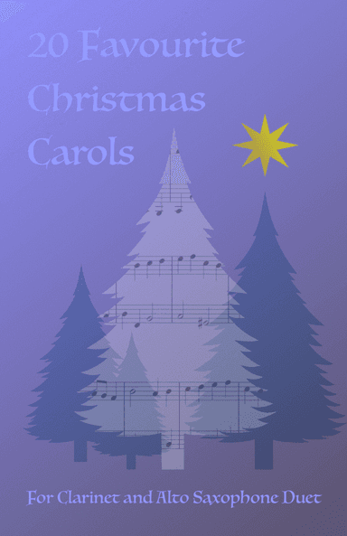 20 Favourite Christmas Carols for Clarinet and Alto Saxophone Duet (arr. David McKeown)
