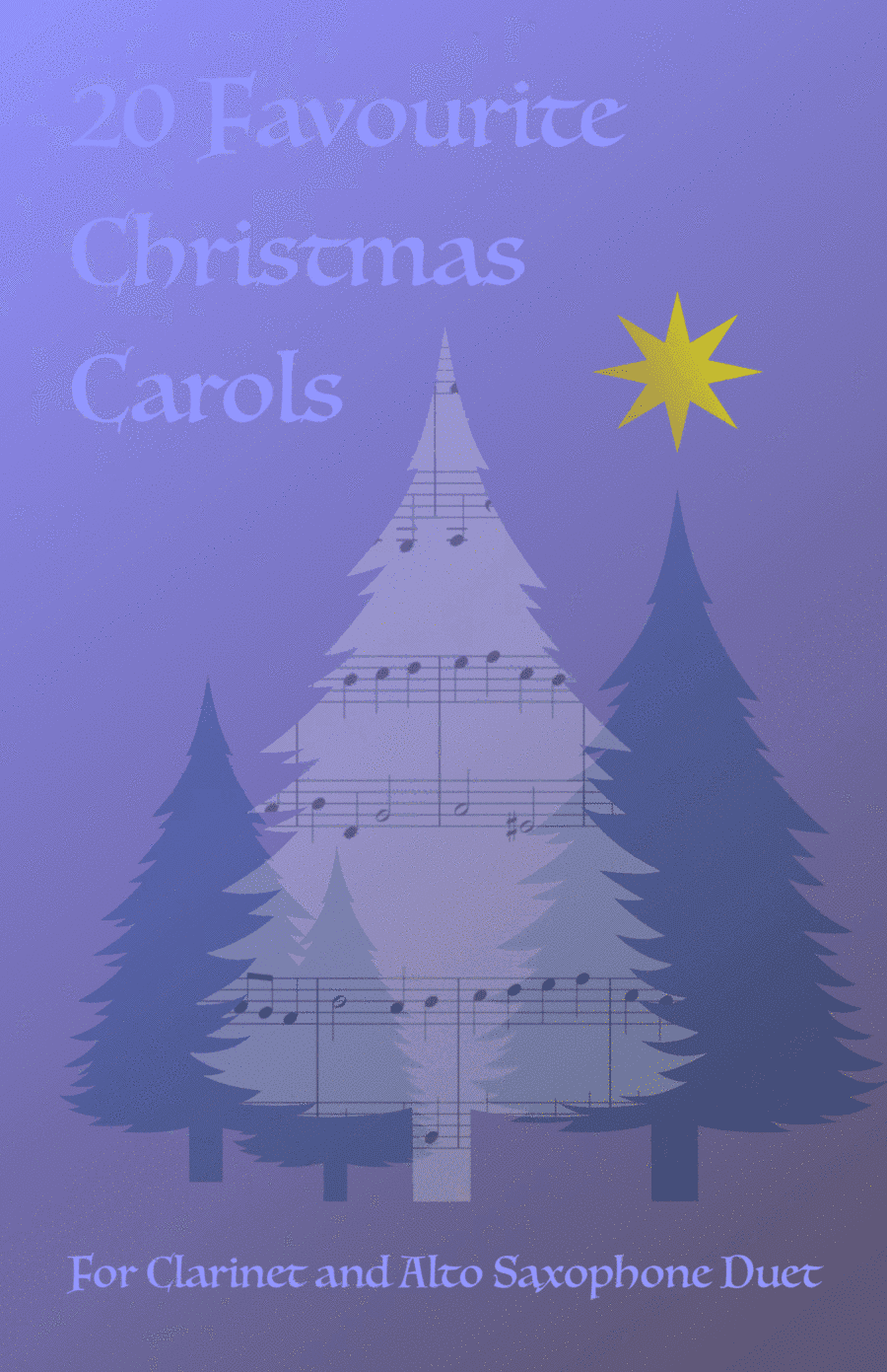 20 Favourite Christmas Carols for Clarinet and Alto Saxophone Duet (arr. David McKeown)