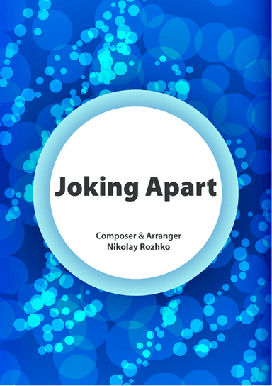 Joking Apart (for a Variety Orchestra)