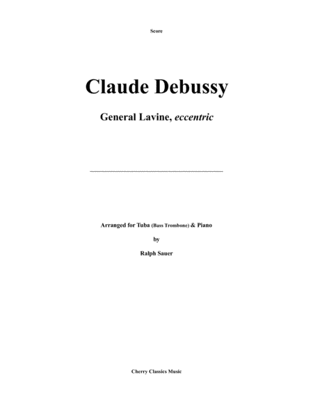 General Lavine, eccentric for Tuba or Bass Trombone & Piano (arr. Ralph Sauer)