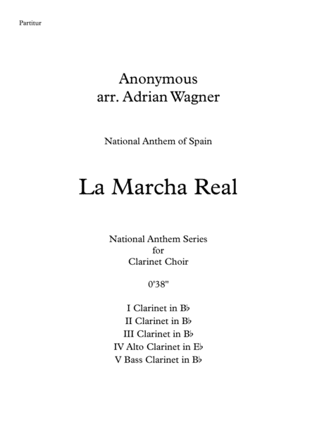 La Marcha Real (National Anthem of Spain) Clarinet Choir arr. Adrian Wagner (arr. Adrian Wagner)