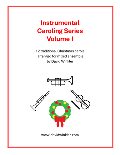 Instrumental Caroling Series, Volume 1 (arr. David Winkler)
