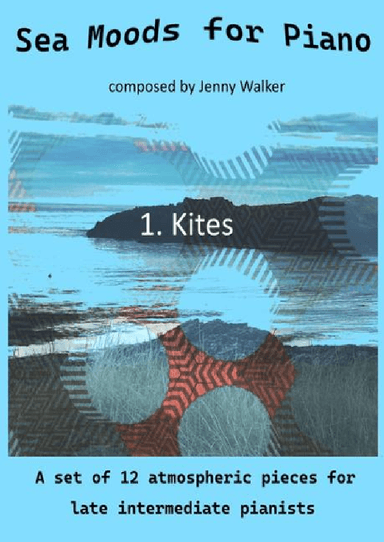 Sea Moods for Piano: 1. Kites