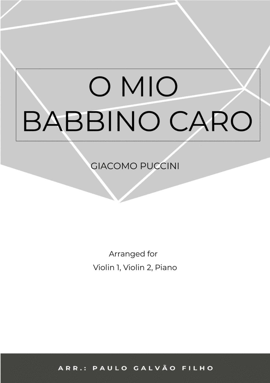 O MIO BABBINO CARO - STRING PIANO TRIO (VIOLIN 1, VIOLIN 2 & PIANO) (arr. Paulo Galvão Filho)