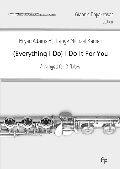 (Everything I Do) I Do It For You (arr. Giannis Papakrasas)