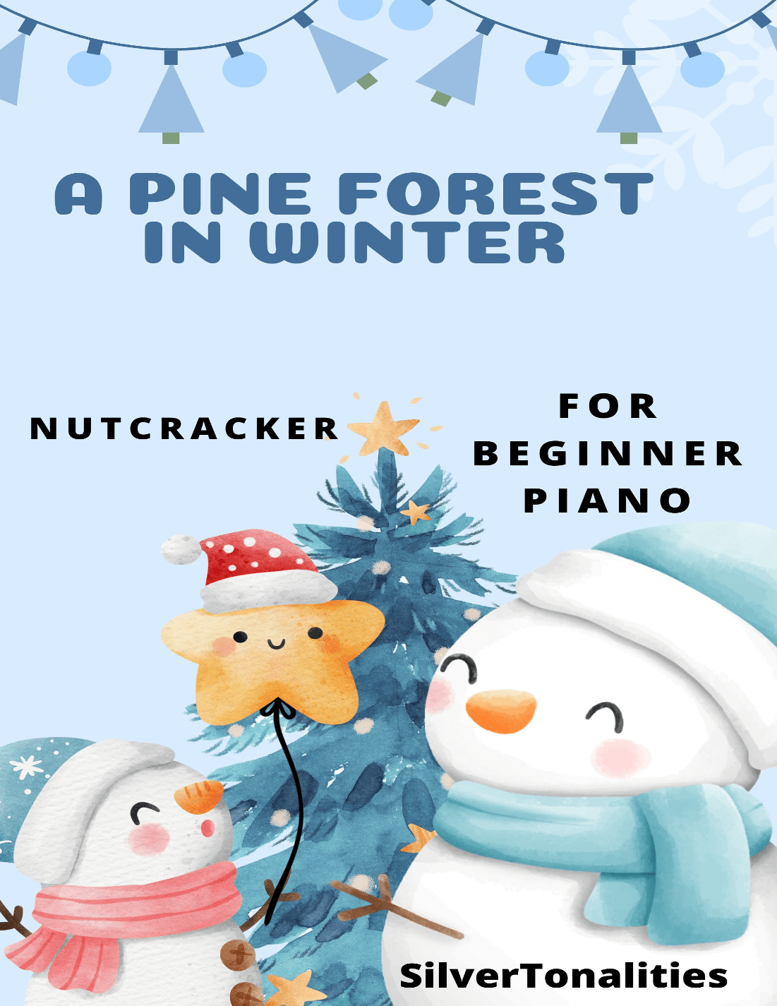 A Pine Forest In Winter Nutcracker Beginner Piano Sheet Music (arr. SilverTonalities)