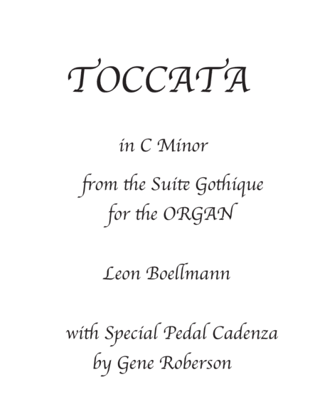 Toccata in C minor from Suite Gothique with Cadenza (arr. Gene Roberson)