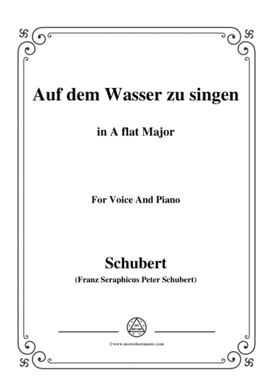 Schubert-Auf dem Wasser zu singen in A flat Major,for voice and piano (arr. MSM)