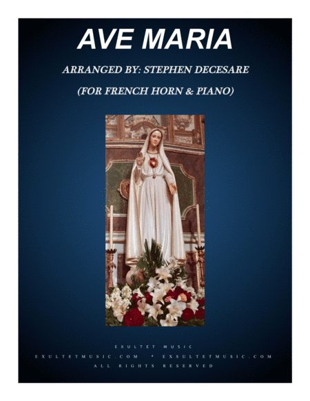 Ave Maria (for French Horn solo - Piano accompaniment) (arr. Stephen DeCesare)