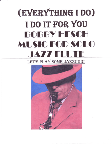 (everything I Do) I Do It For You (arr. Bobby Hesch)