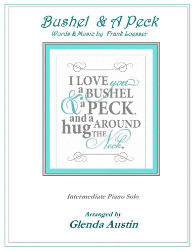 A Bushel And A Peck (arr. Glenda Austin)