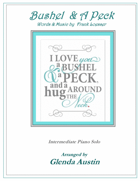 A Bushel And A Peck (arr. Glenda Austin)