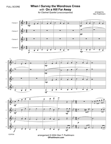 WHEN I SURVEY THE WONDROUS CROSS/ON A HILL FAR AWAY (The Old Rugged Cross) - Clarinet Quartet (arr. Glen Poehlmann)