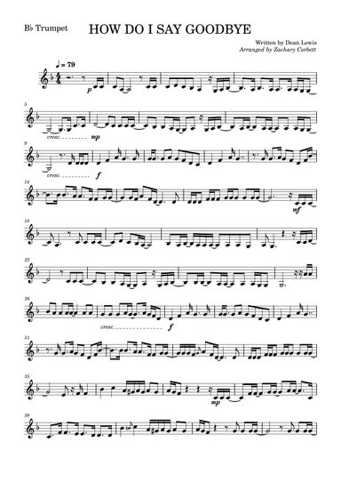 How Do I Say Goodbye (arr. Zachary Corbett)