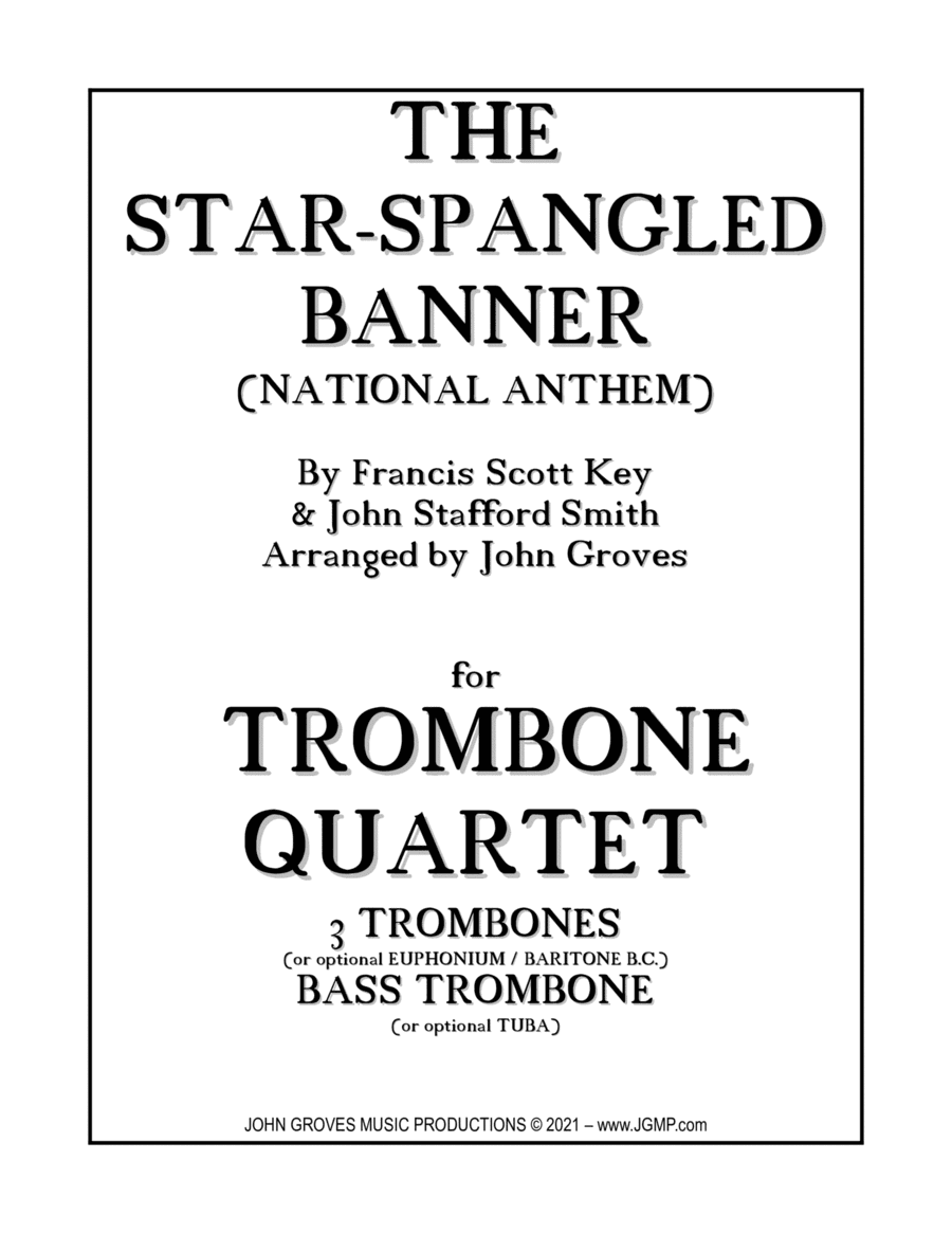 The Star-Spangled Banner (National Anthem) - Trombone Quartet (arr. John Groves)