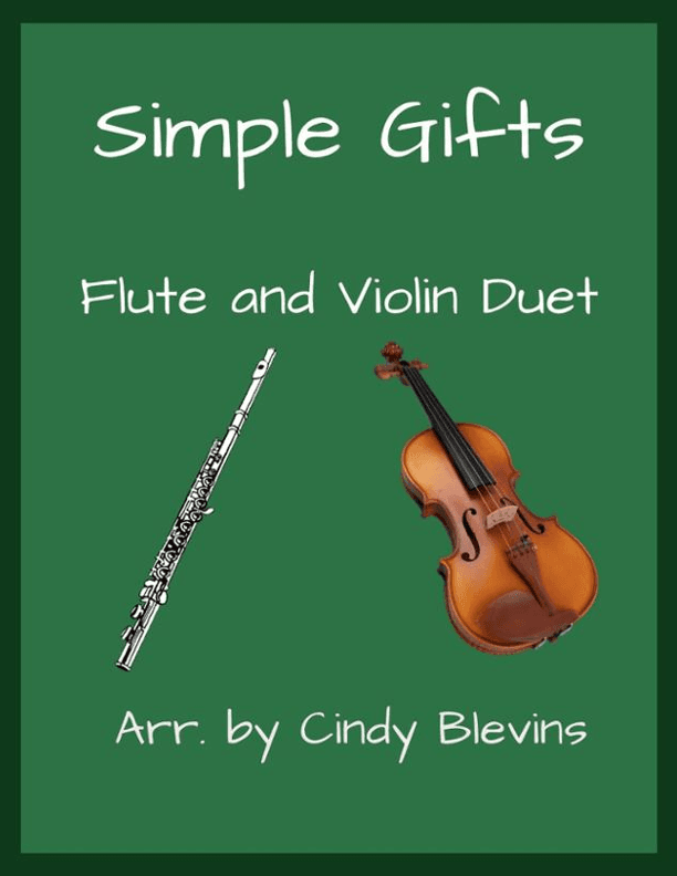 Simple Gifts, for Flute and Violin (arr. Cindy Blevins)