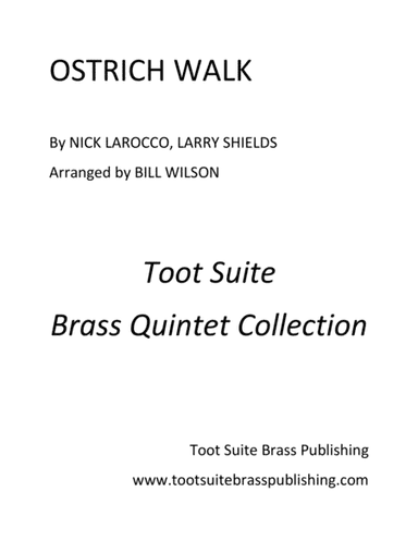 Ostrich Walk (arr. Bill Wilson)