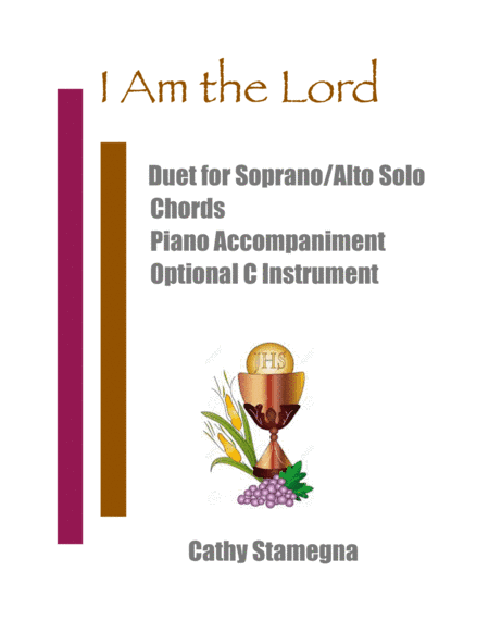 I Am the Lord (Duet for Soprano/Alto Solo, Chords, Optional C Instrument, Accompanied) (arr. Cathy Stamegna)