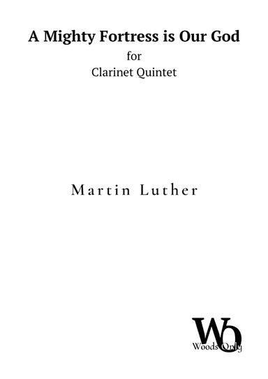 A Mighty Fortress is Our God by Luther for Clarinet Quintet (arr. Ander)