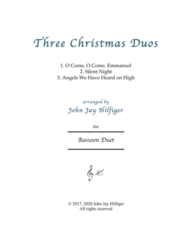 Three Christmas Duos for Bassoons (arr. John Jay Hilfiger)