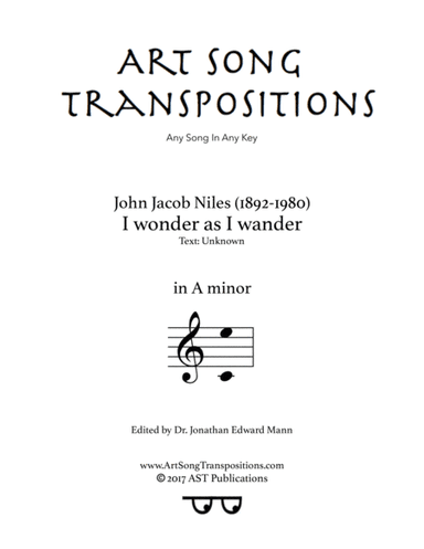 I Wonder As I Wander (arr. ArtSongTranspositions.com)
