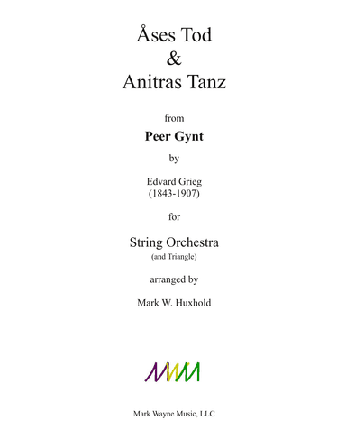 Åses Tod and Anitras Tanz from Peer Gynt - Score Only (arr. Mark W. Huxhold)