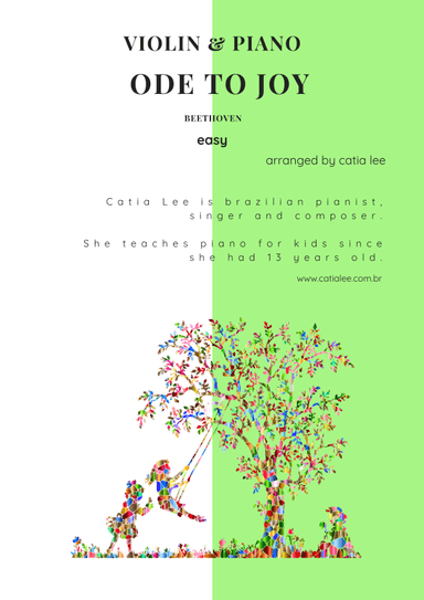 Ode to joy - Beethoven - Duet for Violin and Piano (arr. Catia Lee)