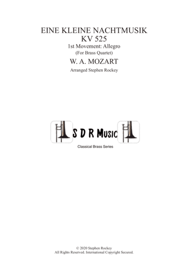 Eine Kleine Nacht Musik 1st Movement Allegro for Symphonic Brass Quartet (arr. Stephen Rockey)