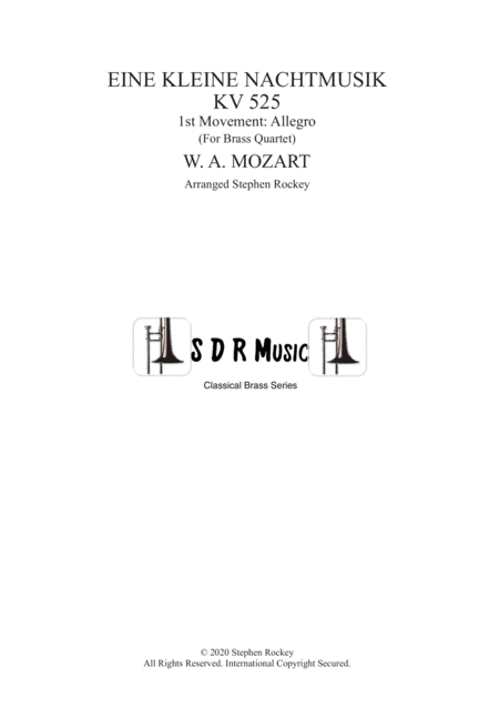 Eine Kleine Nacht Musik 1st Movement Allegro for Symphonic Brass Quartet (arr. Stephen Rockey)