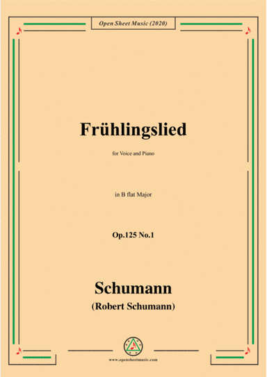 Schumann-Frühlingslied Op.125 No.1,in B flat Major,for Voice and Piano (arr. MSM)