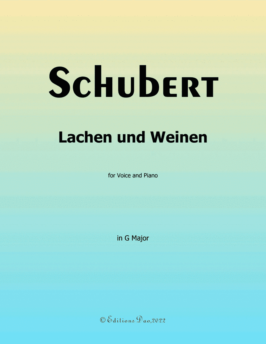 Lachen und Weinen, by Schubert, in G Major (arr. Editions Dao)