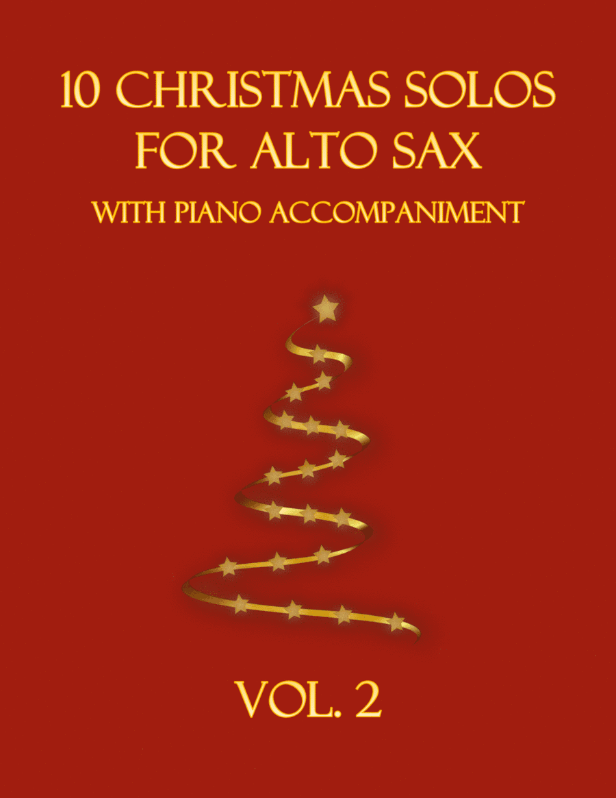 10 Christmas Solos for Alto Sax with Piano Accompaniment (Vol. 2) (arr. B. C. Dockery)