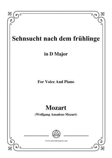 Mozart-Sehnsucht nach dem frühlinge,in D Major,for Voice and Piano (arr. MSM)