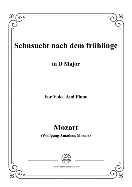 Mozart-Sehnsucht nach dem frühlinge,in D Major,for Voice and Piano (arr. MSM)