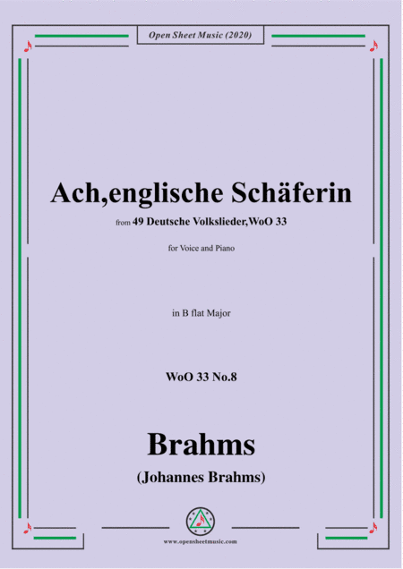 Brahms-Ach,englische Schäferin,WoO 33 No.8,in B flat Major,for Voice&Piano (arr. MSM)