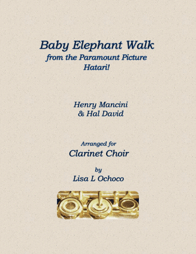 Baby Elephant Walk from the Paramount Picture HATARI! (arr. Lisa L Ochoco)
