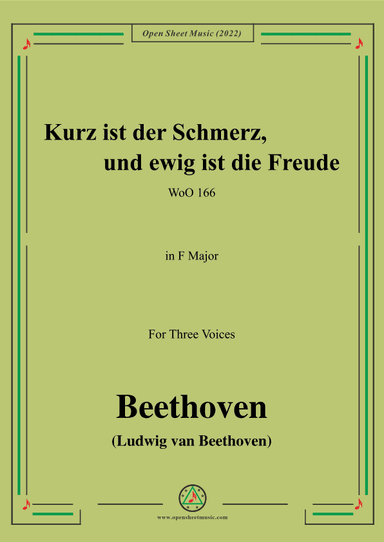 Beethoven-Kurz ist der Schmerz,und ewig ist die Freude,WoO 166,in F Major (arr. OSM Press)