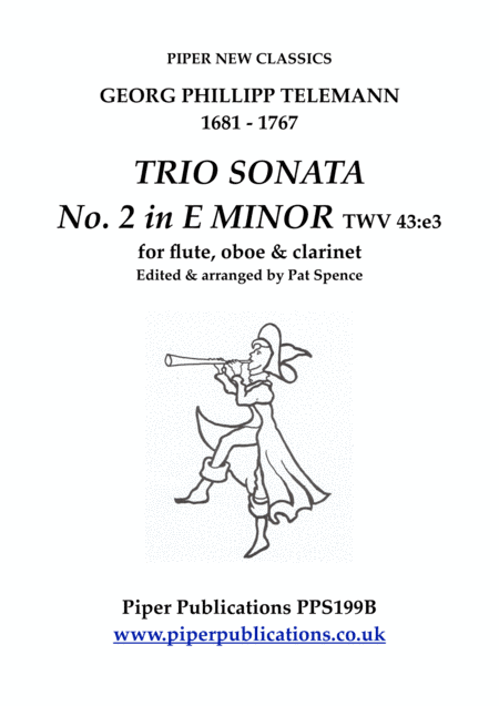 TELEMANN TRIO SONATA IN E MINOR TWV 43:e3 for flute, oboe & clarinet in Bb (arr. Pat Spence)