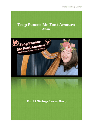 Trop Penser Me Font Amours - Medieval Anon - beginner & 34 String Harp | McTelenn Harp Center (arr. Eve McTelenn)