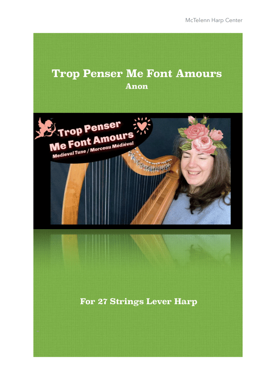 Trop Penser Me Font Amours - Medieval Anon - beginner & 34 String Harp | McTelenn Harp Center (arr. Eve McTelenn)